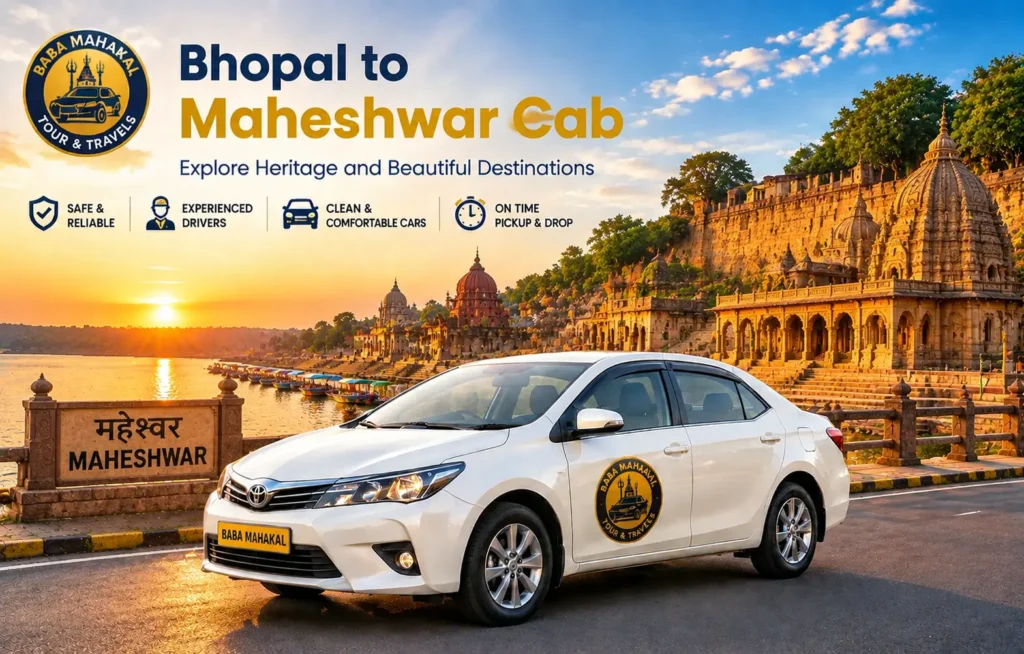 Home 26 Bhopal to Maheshwar Cab